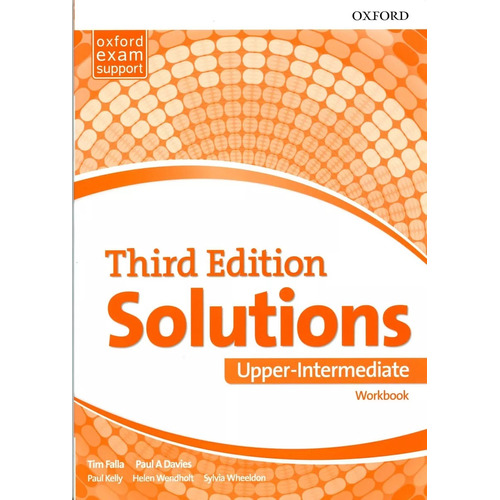 Solution Upper Intermediate - Workbook - 3rd Ed, de Oxford. Editorial OXFORD en inglés, 2017