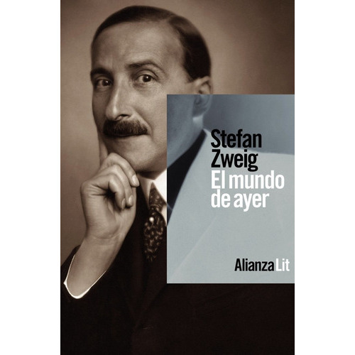 El mundo de ayer, de Zweig, Stefan. Alianza Editorial, tapa blanda en español