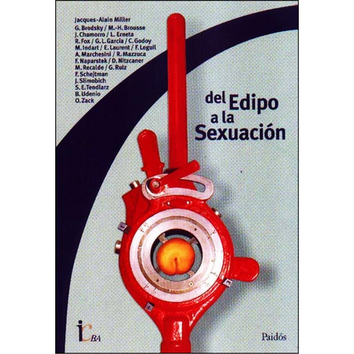 Libro - Del Edipo A La Sexuacion - Miller, Jacques-alain