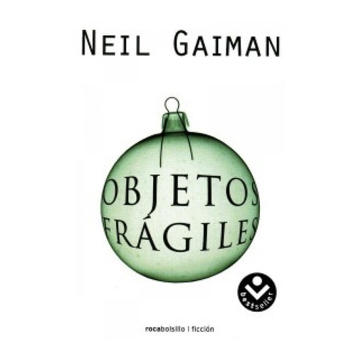 Objetos Frãâ¡giles, De Gaiman, Neil. Editorial Roca Bolsillo, Tapa Blanda En Español