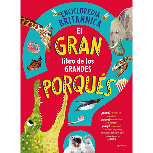 Gran Libro De Los Grandes Porqués, El, De Sin . Editorial Montena, Tapa Blanda En Español