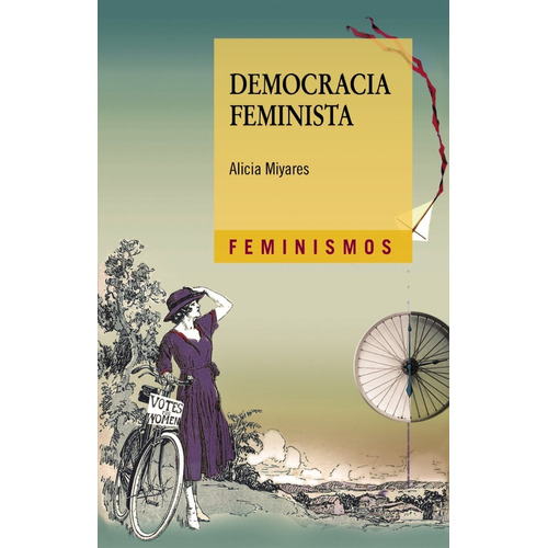 Democracia Feminista - Alicia Miyares - Catedra 