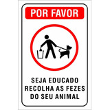 Placa Seja Educado Recolha As Fezes  Do Seu Animal