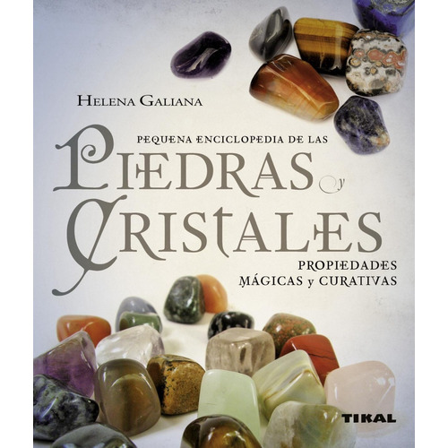 Libro Enciclopedia De Las Piedras Y Cristales Por Galiana