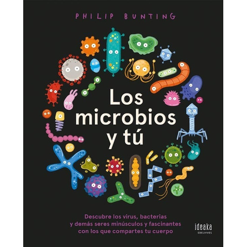 Microbios Y Tu, Los