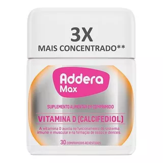 Addera Max Vitamina D 30 Comprimidos Sabor Sem Sabor