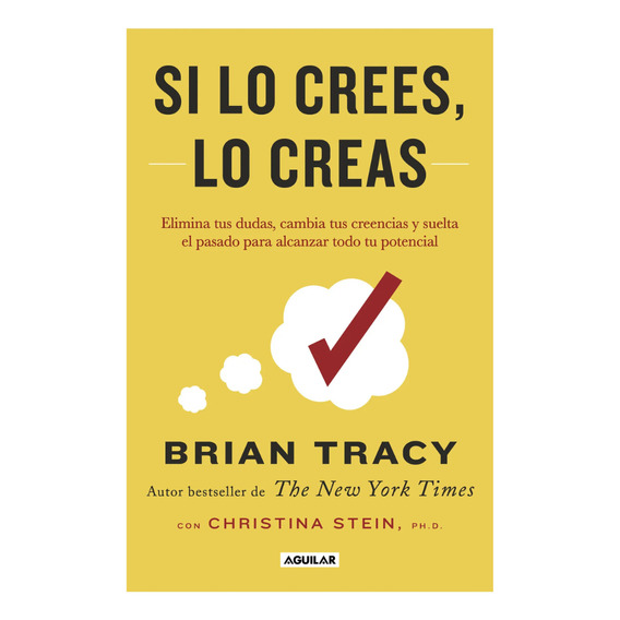 Si Lo Crees Lo Creas/ Brian Tracy( Solo Nuevos)