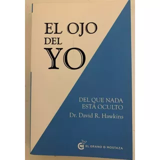 El Ojo Del Yo Dr.david R.hawkins