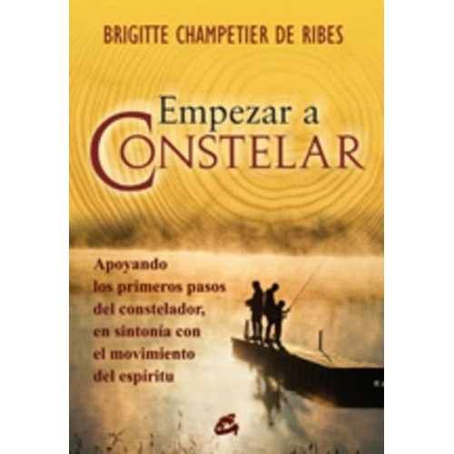 Empezar A Constelar Brigitte Champetier De Ribes Gaia