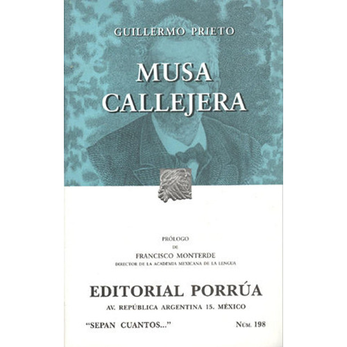 Musa callejera: No, de Prieto, Guillermo., vol. 1. Editorial Porrua, tapa pasta blanda, edición 4 en español, 2001