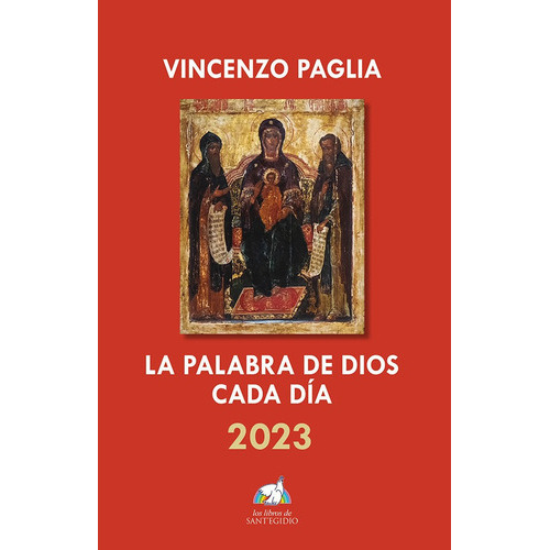 PALABRA DE DIOS CADA DIA 2023, LA, de PAGLIA, VICENZO. Editorial Ediciones Sígueme, S. A., tapa blanda en español
