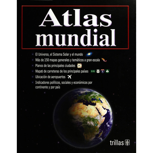 Atlas Mundial, De Sin . Editorial Trillas, Edición 1 En Español, 2009