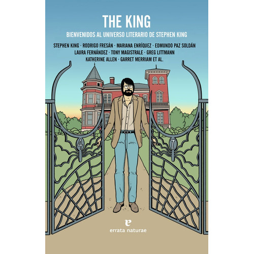 The King Bienvenidos Al Universo Literario De Stephen Kin...