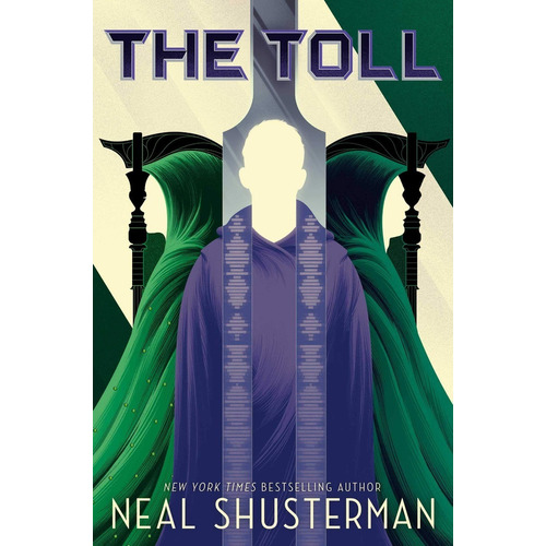 Arc Of A Scythe 3: The Toll - Neal Shusterman