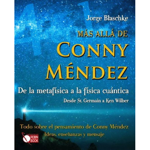 Conny Mendez , Mas Alla De - De La Metafisica A La Fisica Cu