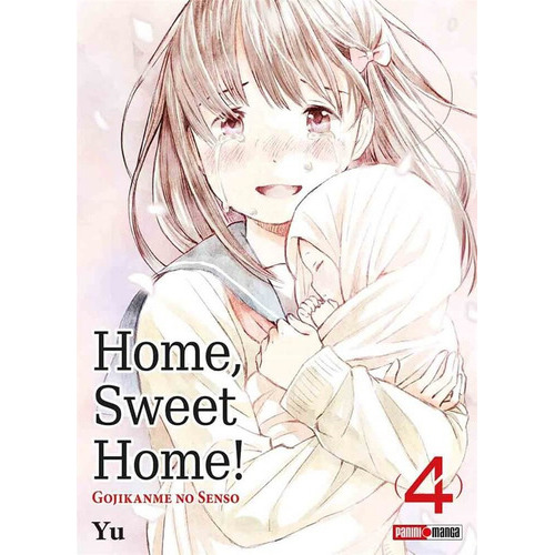 Home Sweet Home: Home Sweet Home, De Gojikanme. Serie Home Sweet Home, Vol. 4. Editorial Panini, Tapa Blanda En Español, 2021