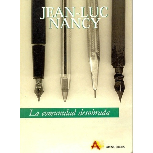Comunidad Desobrada, La - Jean-luc Nancy
