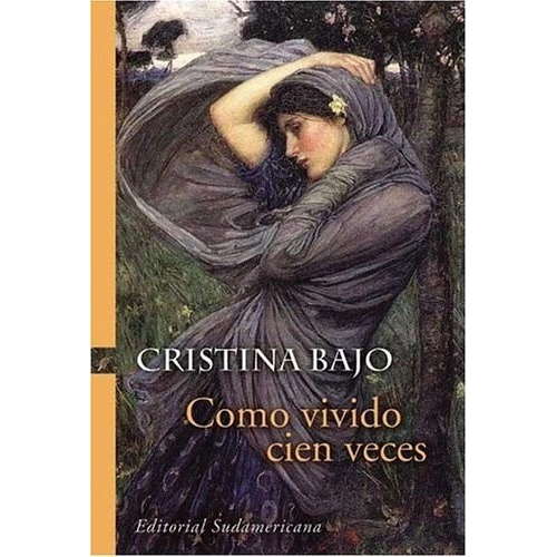 Como Vivido Cien Veces - Bajo, Cristina - Sudamericana