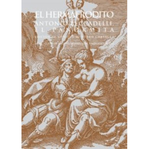 El Panormita El Hermafrodito, De Antonio Beccadelli., Vol. 0. Editorial Akal, Tapa Blanda En Español, 2008