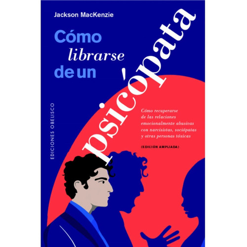 Libro Cómo Librarse De Un Psicópata - Mackenzie, Jackson