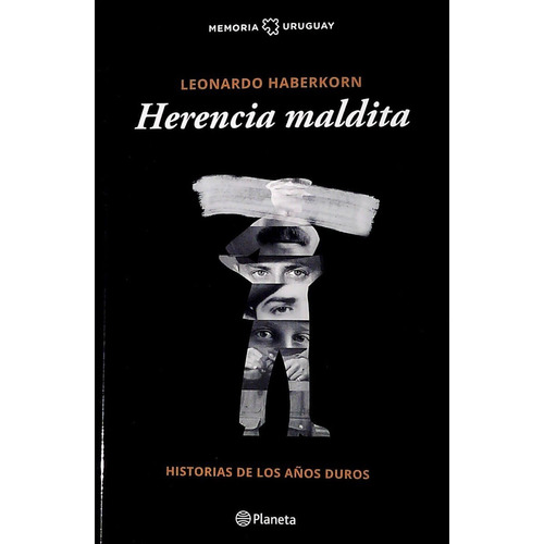 Libro: Herencia Maldita / Leonardo Haberkorn