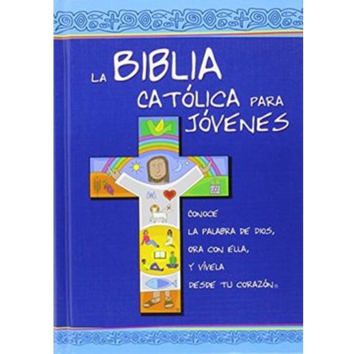 La Biblia Católica Para Jóvenes (tapa Dura) / Verbo Divino