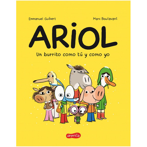 Ariol, Un Burrito Como Tu Y Como Yo - Emmanuel Guibert