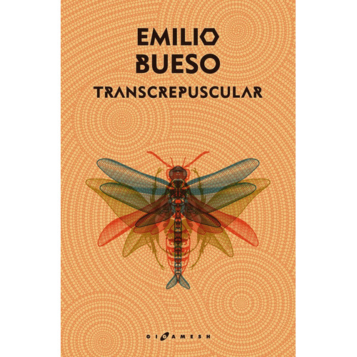 Transcrepuscular (omnium), De Bueso Aparici, Emilio. Editorial Ediciones Gigamesh, Tapa Blanda En Español