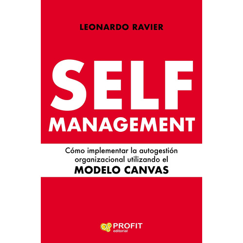 Self-management - Como Implementar La Autogestion Organizaci