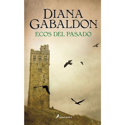 Outlander 7, Ecos Del Pasado, De Diana Gabaldon. Editorial Salamandra, Tapa Blanda En Español, 2023
