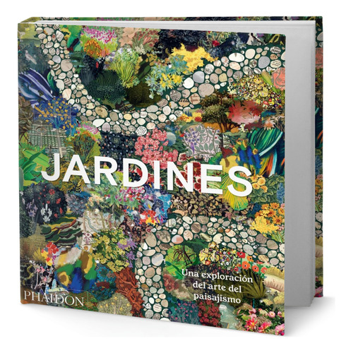 Libro Jardines [ Una Exploración Del Arte Del Paisajismo ], De Editores Phaidon. Editorial Phaidon Press Limited, Tapa Dura En Inglés, 2023