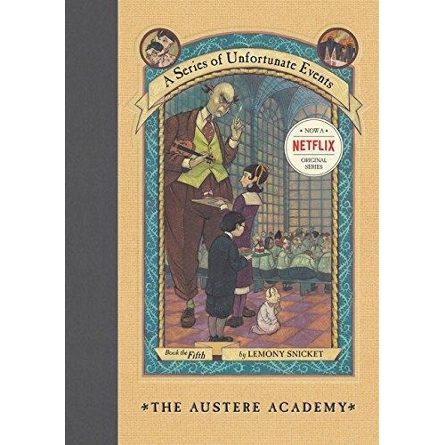 The Austere Academy - A Series Of Unfortunate Events 5