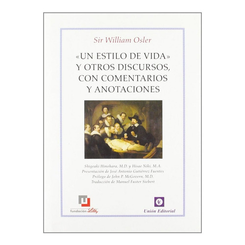 Libro Un Estilo De Vida Y Otros Discursos - Osler, Sir Wi...