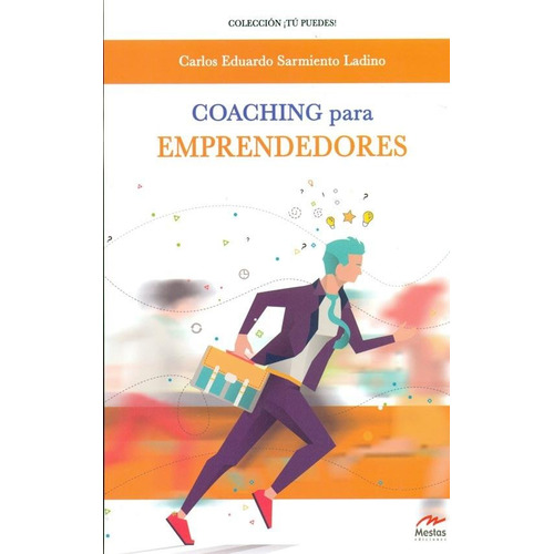 Coaching Para Emprendedores - Carlos E. Sarmiento Ladino
