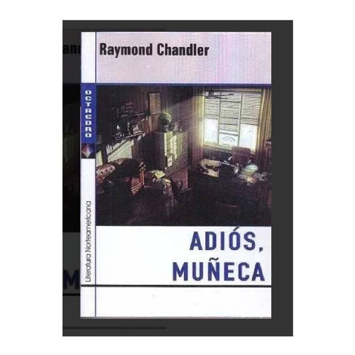 Adiós Muñeca - Raymond Chandler - Ed. Octa