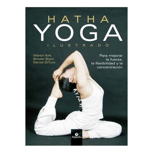Libro Hatha Yoga Ilustrado (color) - Paidotribo