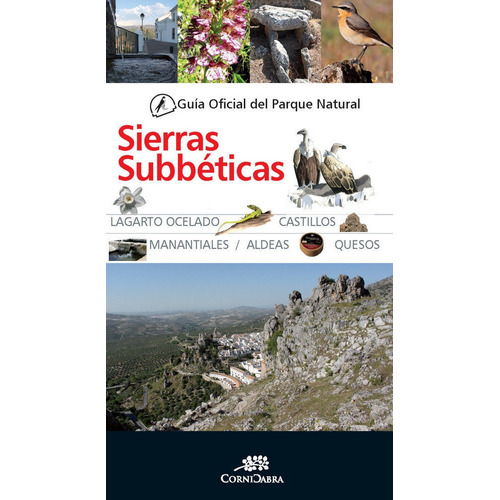 GuÃÂa Oficial del Parque Natural de Sierras SubbÃÂ©ticas, de Desconocido. Editorial Almuzara, tapa blanda en español