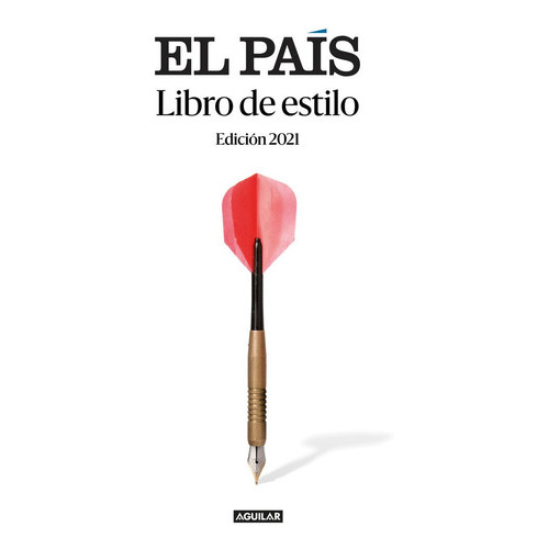 Libro De Estilo El Paãâs, De El País. Editorial Aguilar, Tapa Blanda En Español