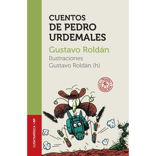Cuentos De Pedro Urdemales - Roldan, G, de Roldan G. Editorial SUDAMERICANA INFANTIL JUVENIL en español