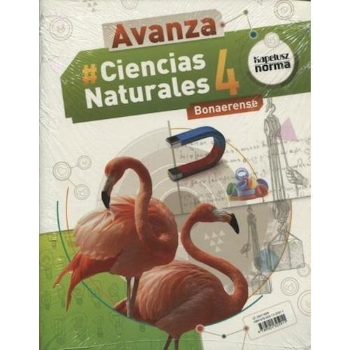 Ciencias Naturales 4 Bonaerense Avanza - Kapelusz