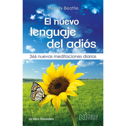 El nuevo lenguaje del adiós, de Beattie, Melody. Editorial NUEVA IMAGEN, tapa blanda en español, 2014