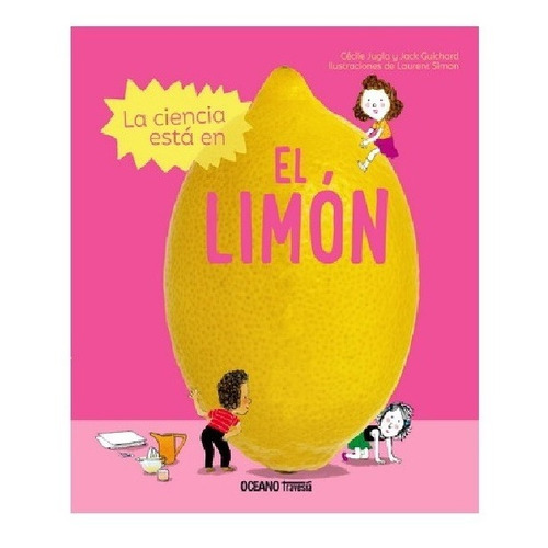 Libro Ciencia Esta En El Limon, La - Jugla, Cecile