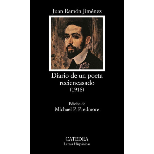 Diario De Un Poeta Reciencasado, De Jiménez, Juan Ramón. Editorial Ediciones Cátedra, Tapa Blanda En Español