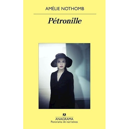 Petronille - Amelie Nothomb - Anagrama - C549