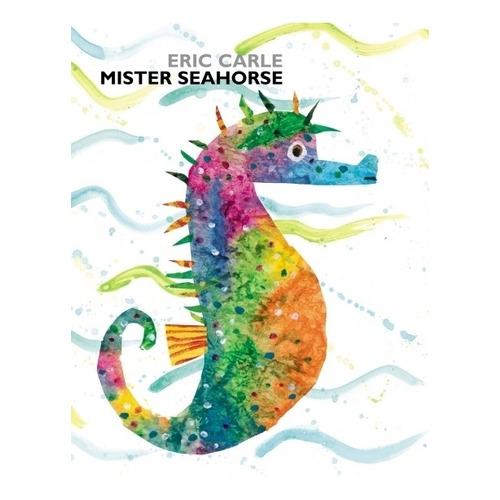Mister Seahorse - Eric Carle, de Carle, Eric. Editorial PENGUIN, tapa blanda en inglés internacional, 2006