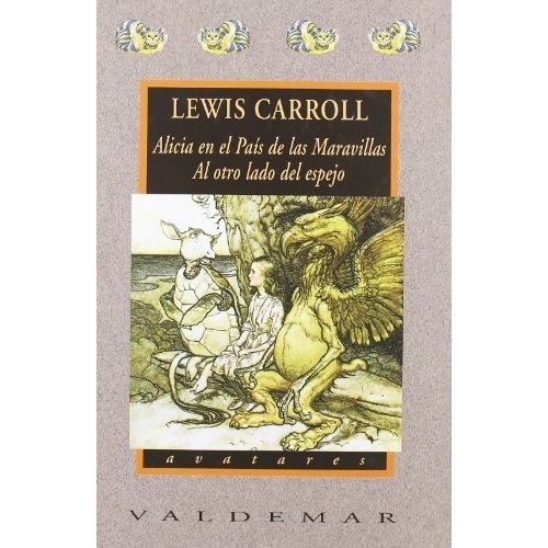 Lewis Carroll Alicia en el país de las maravillas Editorial Valdemar