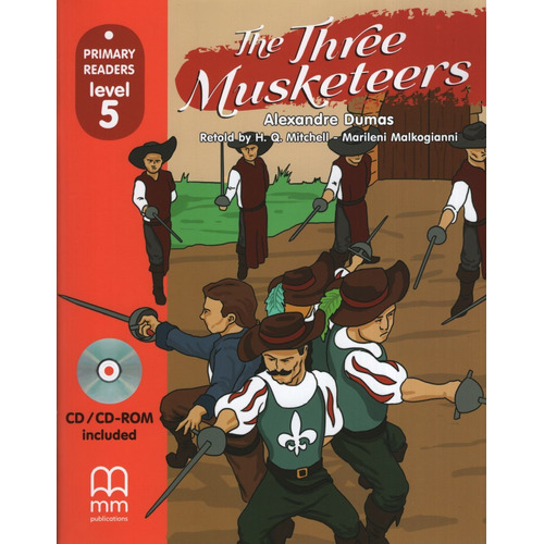 The Three Musketeers + Audio Cd  - Primary Readers Level 5 M