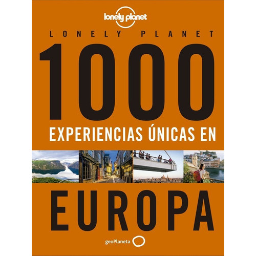 1000 Experiencias Ãâºnicas - Europa, De Aa. Vv.. Editorial Geoplaneta, Tapa Blanda En Español