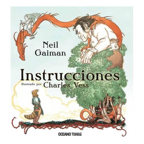 Instrucciones, De Neil Gaiman. Editorial Oceano Travesía En Español