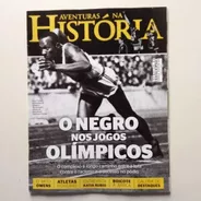 Revista Aventura Na História - O Negro Nos Jogos Olímpicos